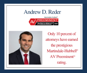 Andrew Reder Earns Martindale=Hubbell AV Preeminent Peer Review Rating