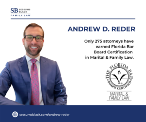 Andrew D. Reder Earns Florida Bar Board Certification in Marital & Family Law